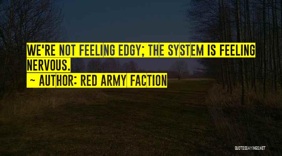 Red Faction 2 Quotes By Red Army Faction