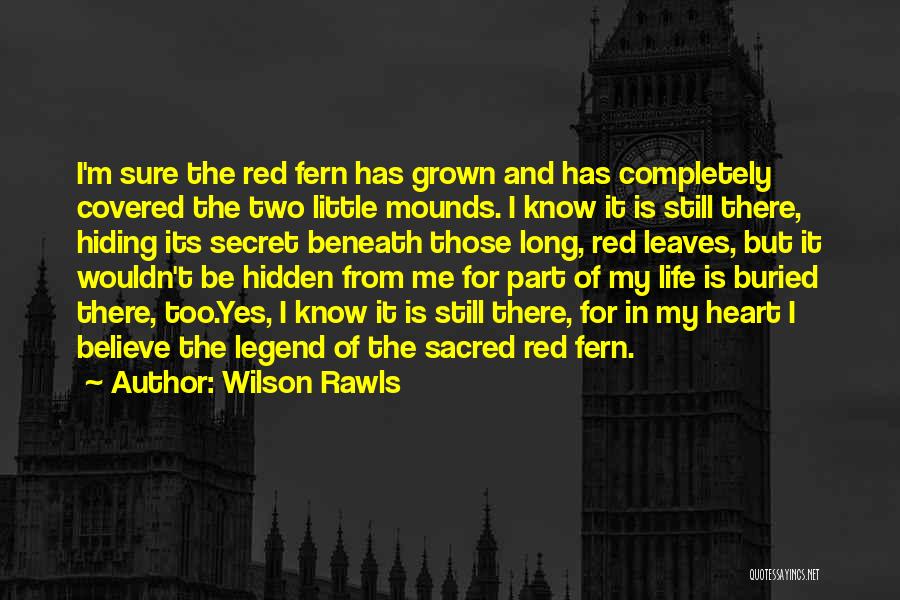 Red Fern Quotes By Wilson Rawls