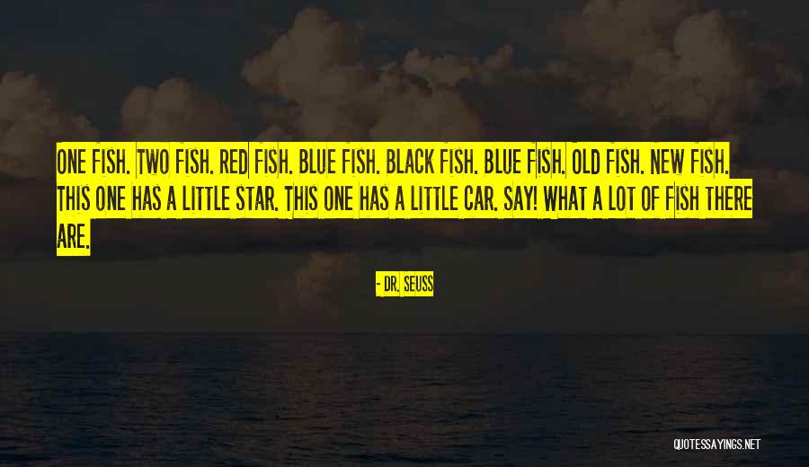 Red Fish Quotes By Dr. Seuss Red Fish Quotes By Dr. Seuss