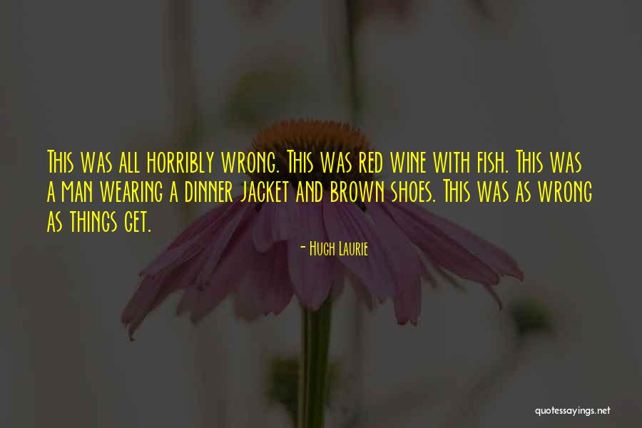 Red Fish Quotes By Hugh Laurie Red Fish Quotes By Hugh Laurie
