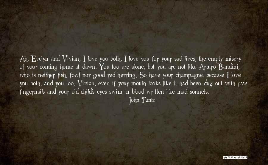Red Fish Quotes By John Fante Red Fish Quotes By John Fante