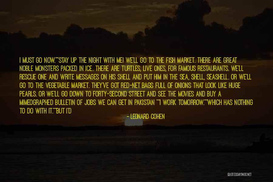 Red Fish Quotes By Leonard Cohen Red Fish Quotes By Leonard Cohen