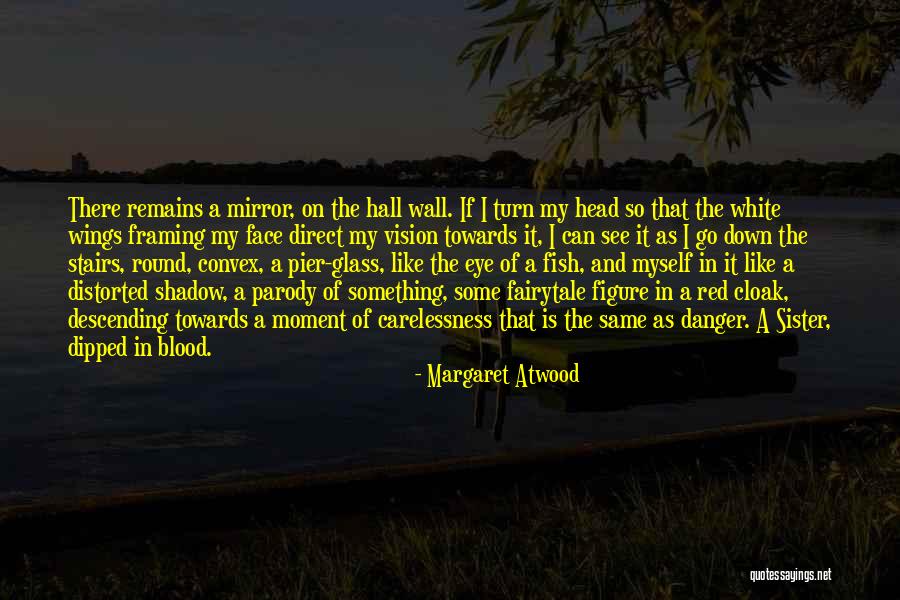 Red Fish Quotes By Margaret Atwood Red Fish Quotes By Margaret Atwood