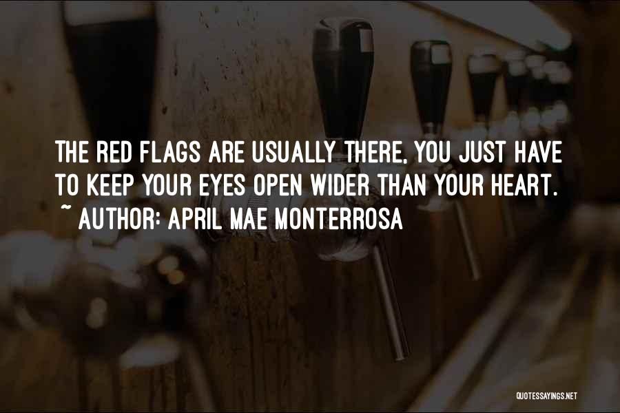 Red Flags Quotes By April Mae Monterrosa