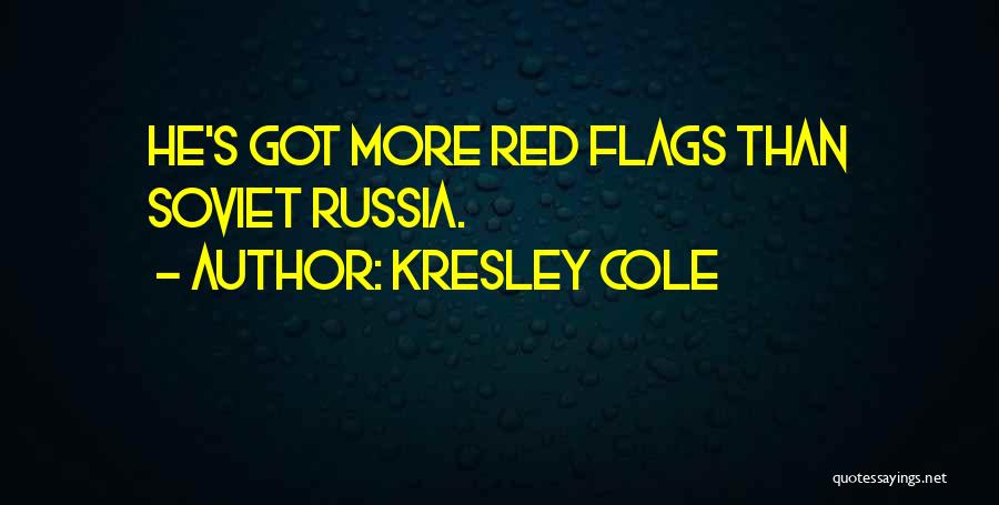 Red Flags Quotes By Kresley Cole