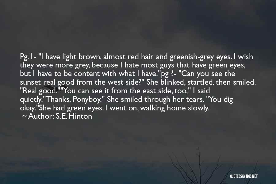 Red Hair And Green Eyes Quotes By S.E. Hinton