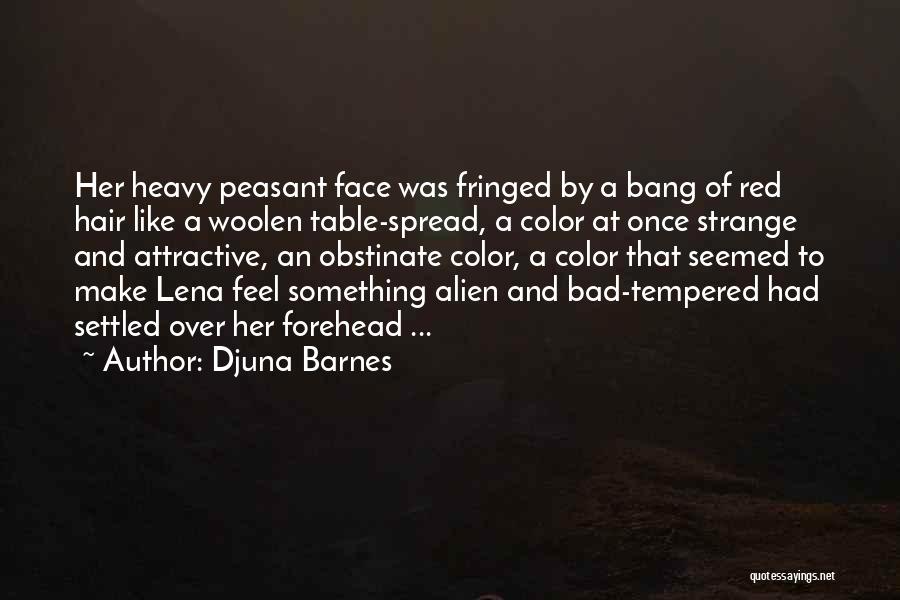 Red Hair Color Quotes By Djuna Barnes