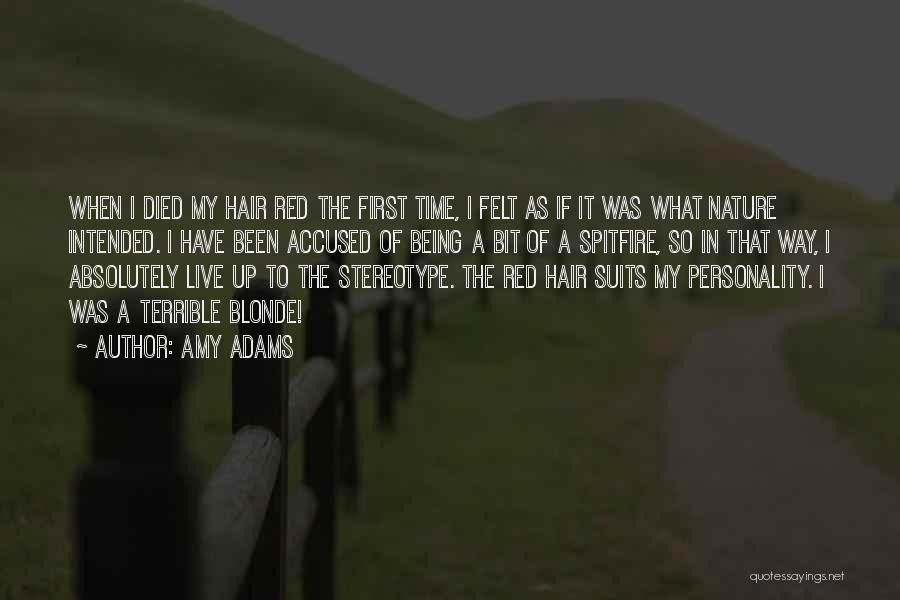 Red Hair Quotes By Amy Adams