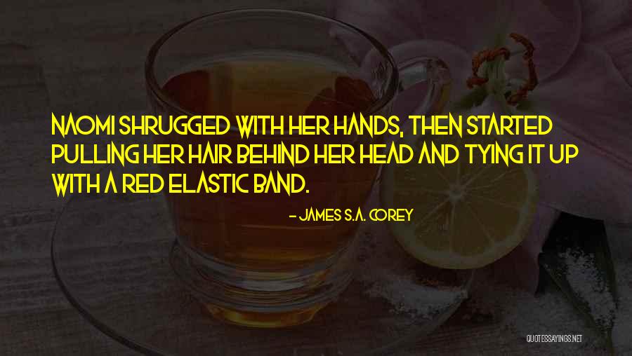 Red Hair Quotes By James S.A. Corey