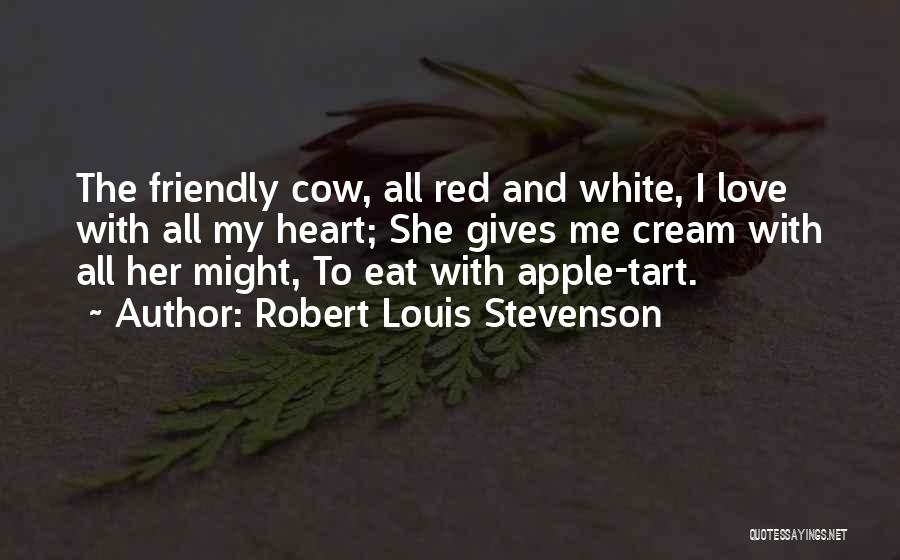 Red Heart Love Quotes By Robert Louis Stevenson