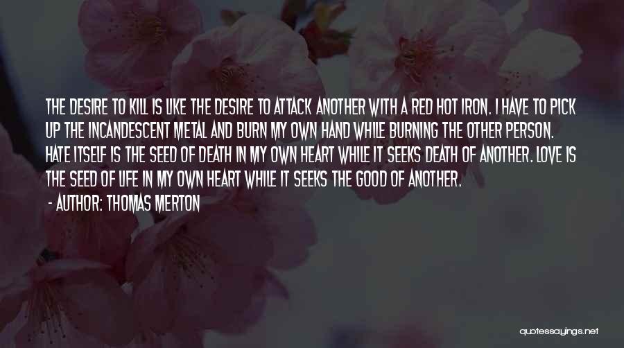 Red Heart Love Quotes By Thomas Merton