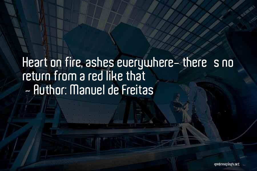 Red Heart Quotes By Manuel De Freitas