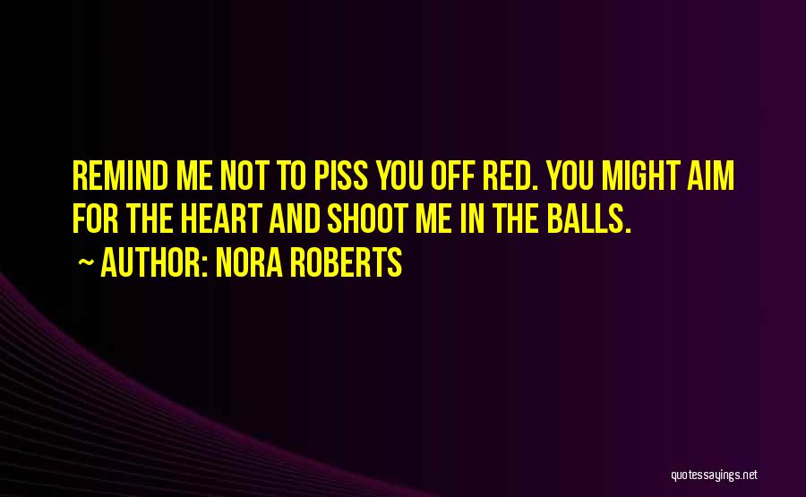 Red Heart Quotes By Nora Roberts