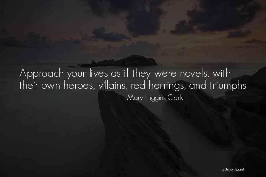 Red Herrings Quotes By Mary Higgins Clark