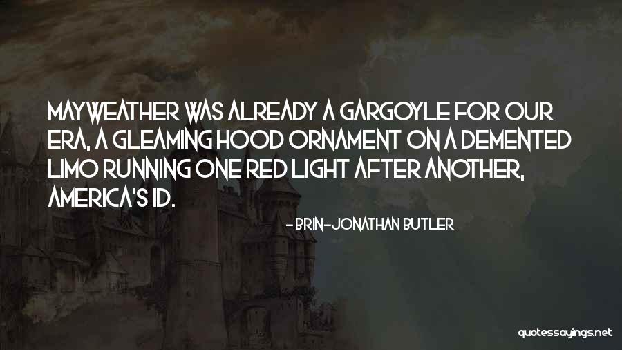 Red Hood Quotes By Brin-Jonathan Butler Red Hood Quotes By Brin-Jonathan Butler