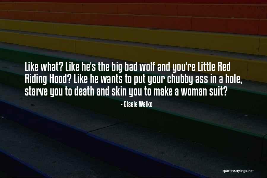 Red Hood Quotes By Gisele Walko Red Hood Quotes By Gisele Walko