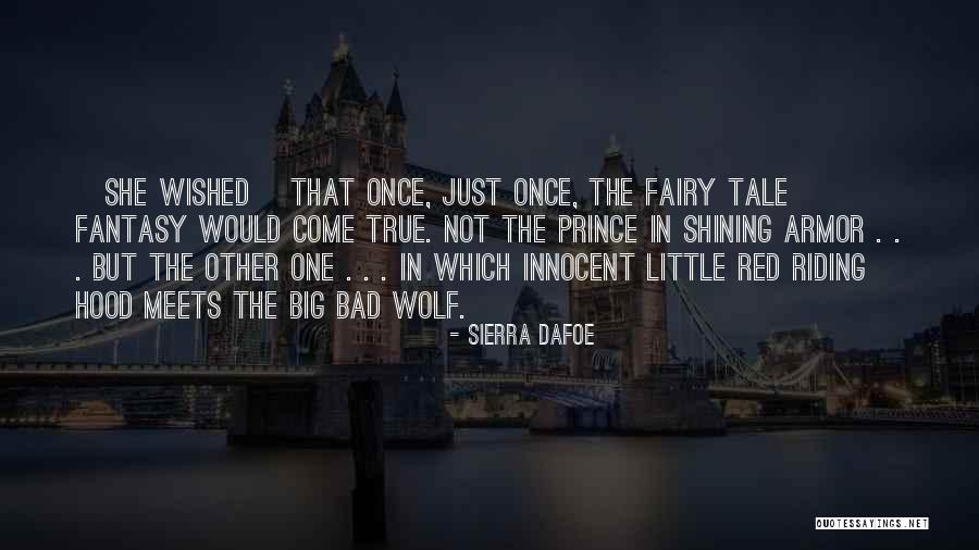 Red Hood Quotes By Sierra Dafoe Red Hood Quotes By Sierra Dafoe
