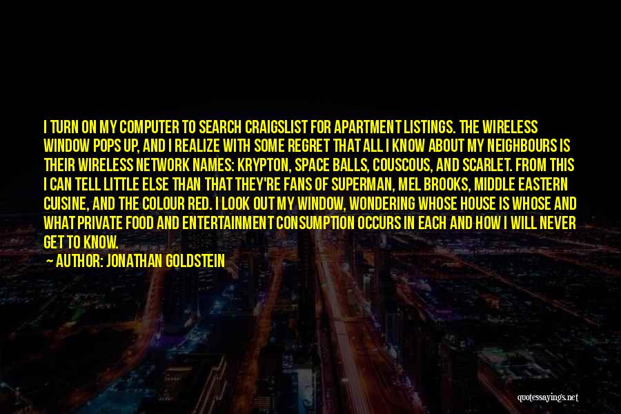 Red House Quotes By Jonathan Goldstein