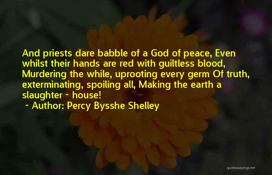 Red House Quotes By Percy Bysshe Shelley