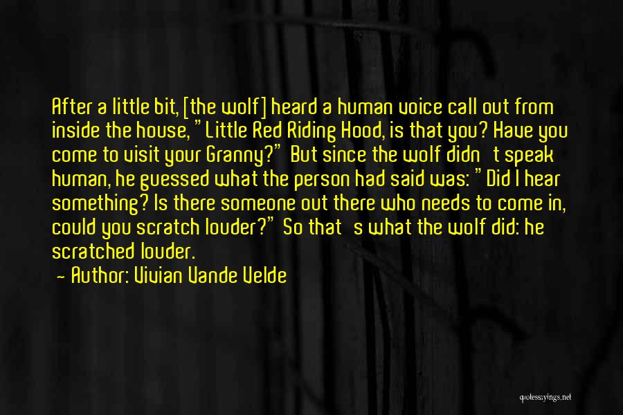 Red House Quotes By Vivian Vande Velde