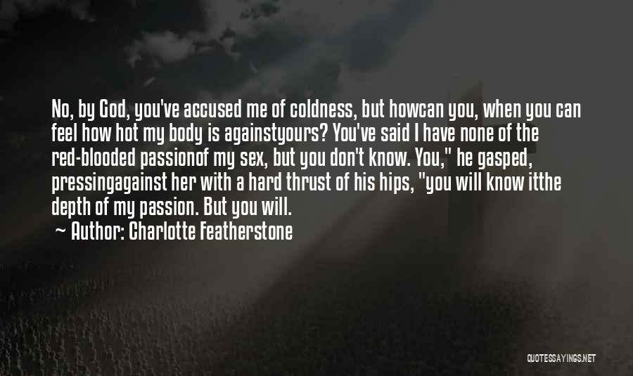 Red Is Hot Quotes By Charlotte Featherstone