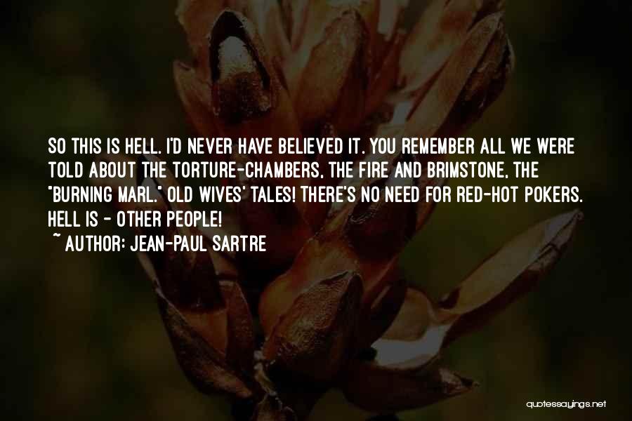 Red Is Hot Quotes By Jean-Paul Sartre