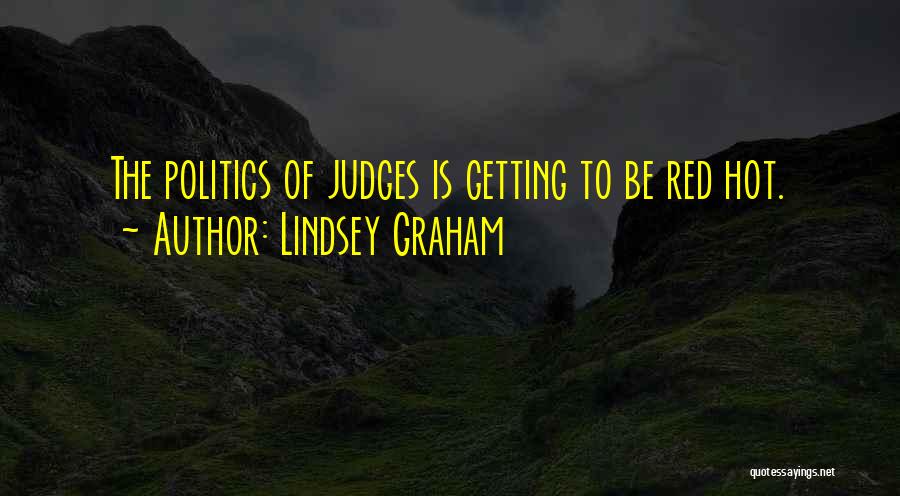 Red Is Hot Quotes By Lindsey Graham