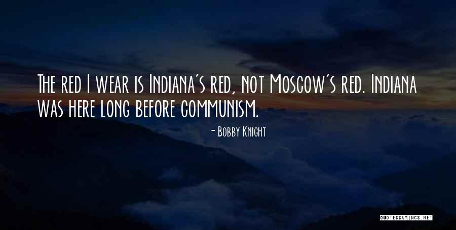 Red Knight Quotes By Bobby Knight Red Knight Quotes By Bobby Knight