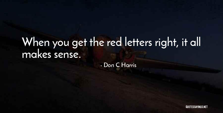 Red Letters Quotes By Don C Harris Red Letters Quotes By Don C Harris
