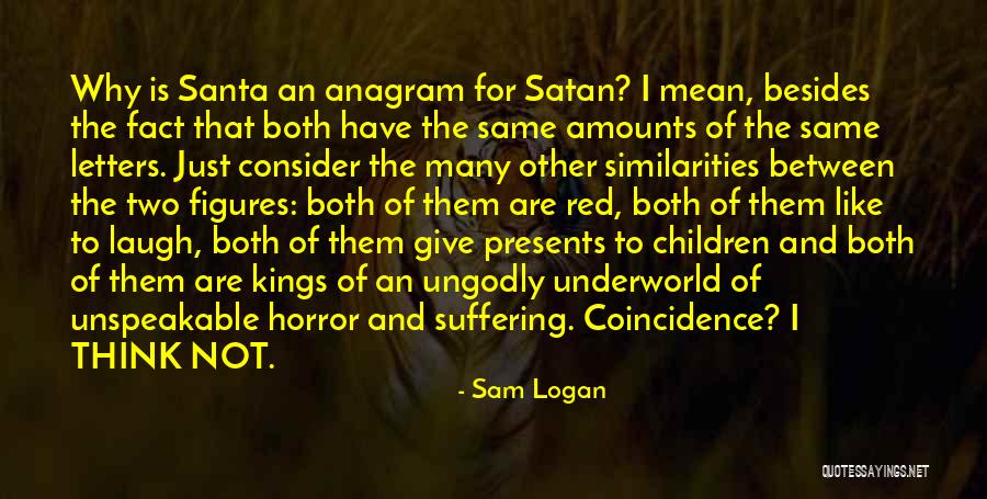 Red Letters Quotes By Sam Logan Red Letters Quotes By Sam Logan