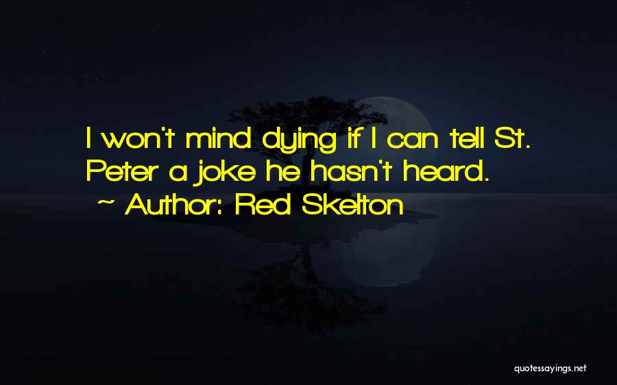 Red Life Quotes By Red Skelton