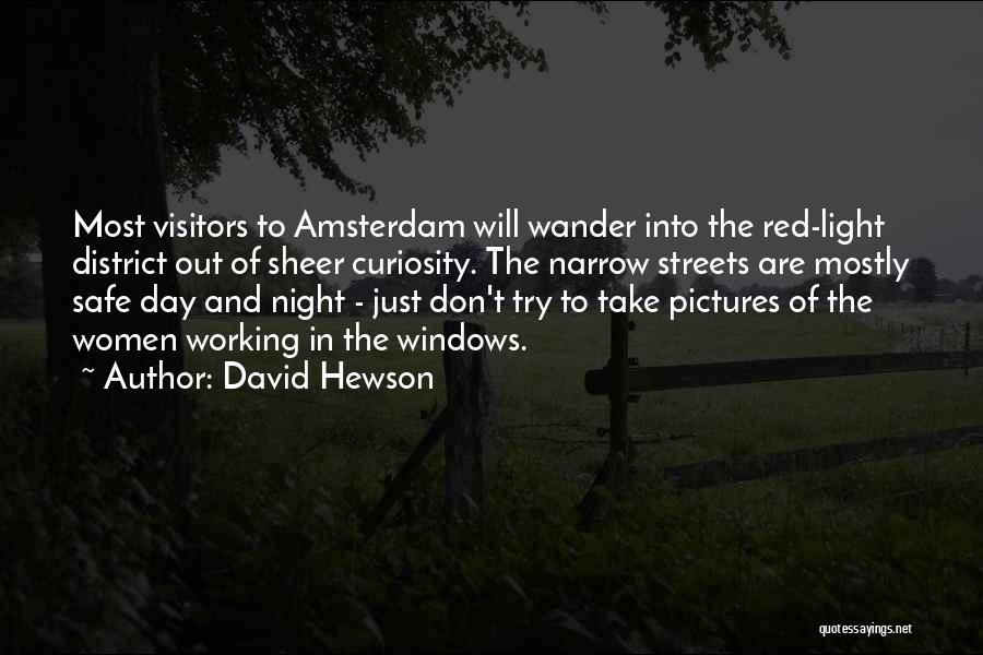 Red Light District Quotes By David Hewson