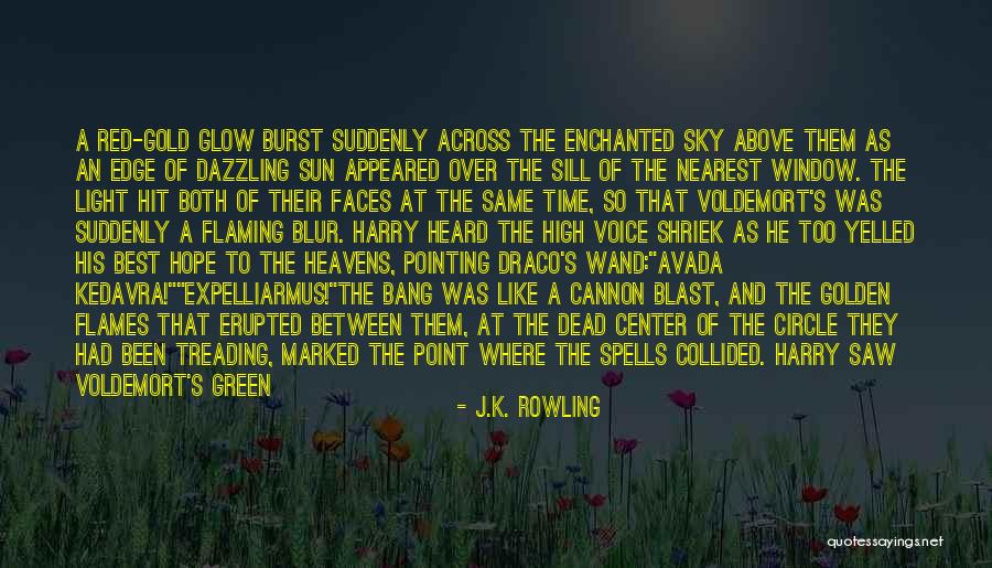 Red Like The Sky Quotes By J.K. Rowling Red Like The Sky Quotes By J.K. Rowling