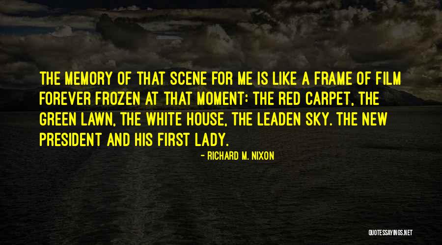 Red Like The Sky Quotes By Richard M. Nixon Red Like The Sky Quotes By Richard M. Nixon