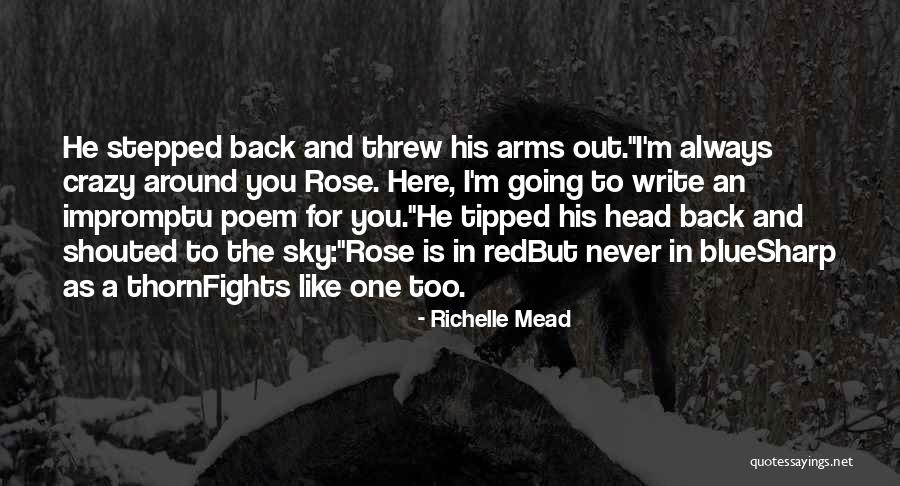 Red Like The Sky Quotes By Richelle Mead Red Like The Sky Quotes By Richelle Mead