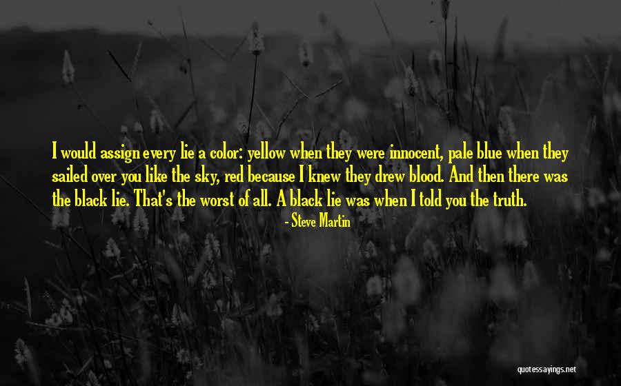 Red Like The Sky Quotes By Steve Martin Red Like The Sky Quotes By Steve Martin