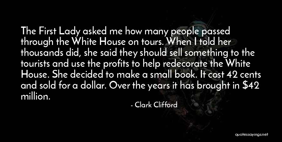 Red Lilies Quotes By Clark Clifford Red Lilies Quotes By Clark Clifford