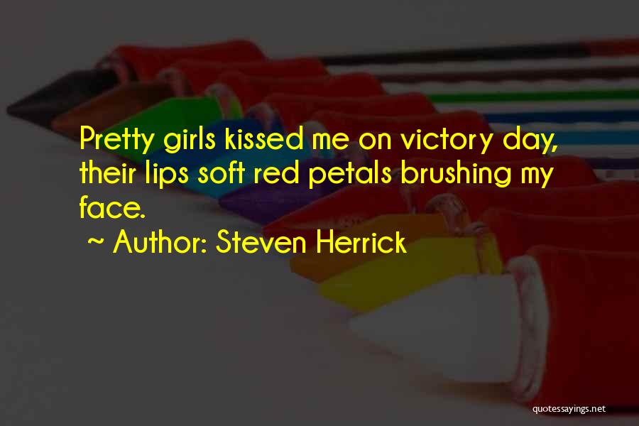 Red Lips Kiss Quotes By Steven Herrick