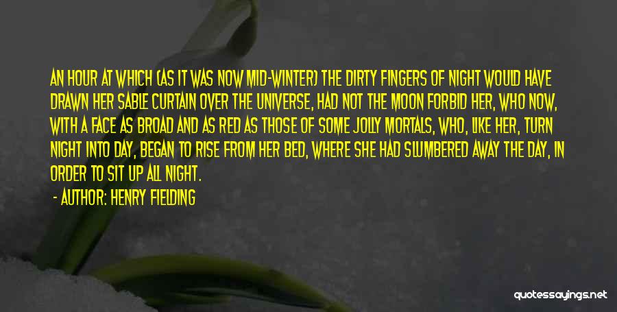 Red Moon Quotes By Henry Fielding