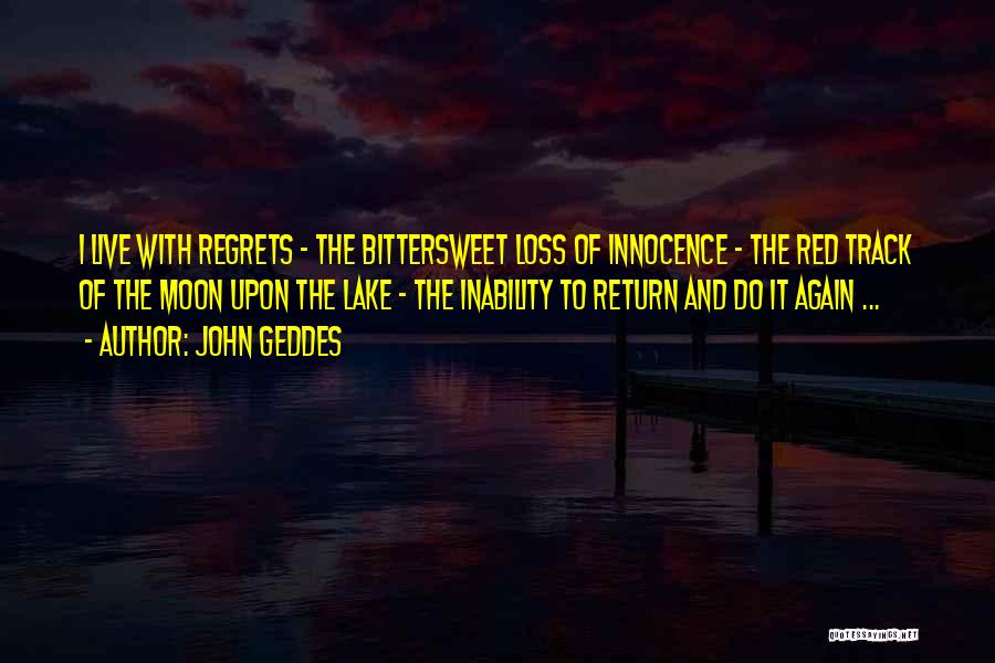 Red Moon Quotes By John Geddes