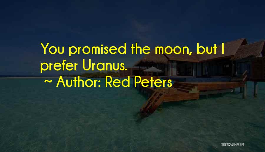 Red Moon Quotes By Red Peters