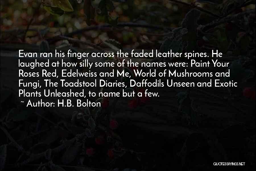 Red Paint Quotes By H.B. Bolton