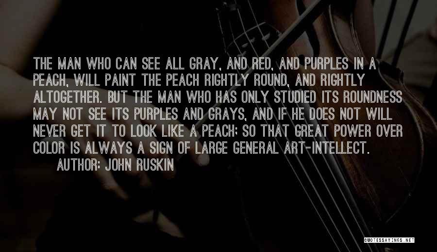 Red Paint Quotes By John Ruskin