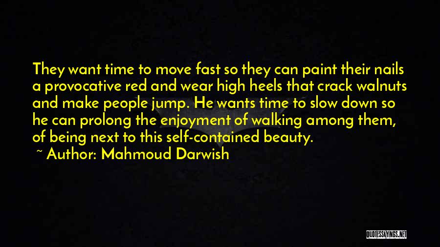 Red Paint Quotes By Mahmoud Darwish