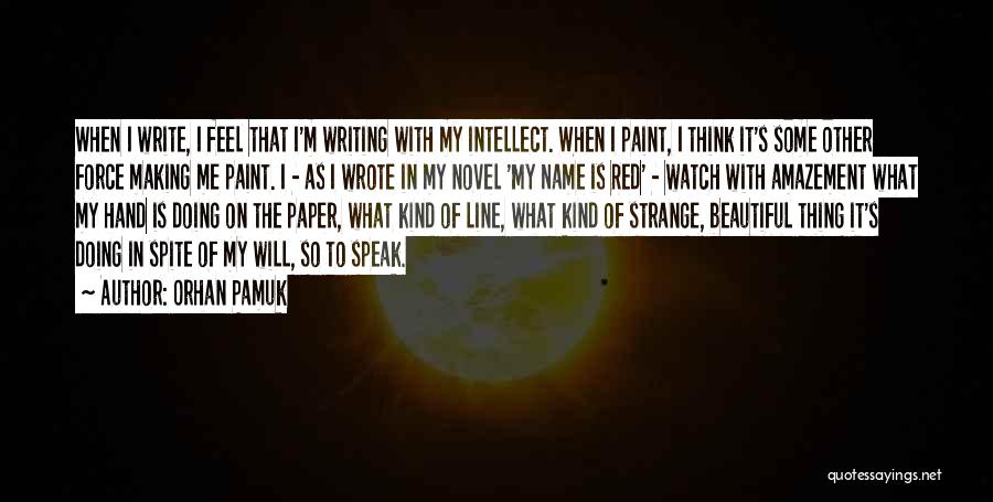 Red Paint Quotes By Orhan Pamuk