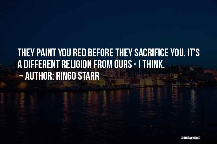 Red Paint Quotes By Ringo Starr