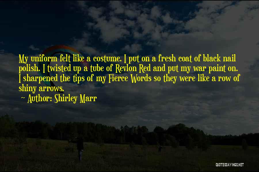 Red Paint Quotes By Shirley Marr