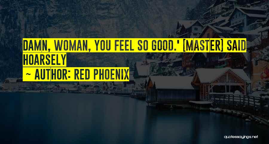 Red Phoenix Quotes 724996