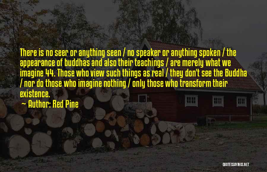 Red Pine Quotes 1446247