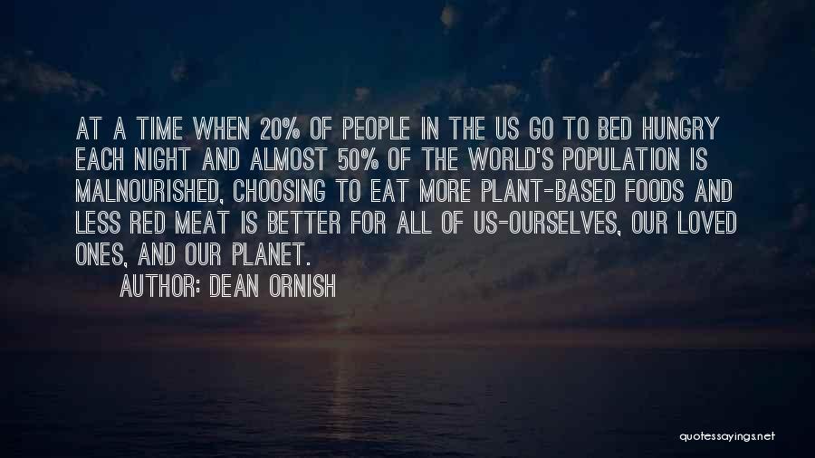 Red Planet Quotes By Dean Ornish